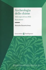 Archeologia delle chiese. Dalle origini allanno Mille.pdf