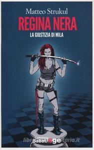 Regina nera. La giustizia di Mila.pdf