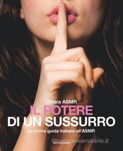 Il potere di un sussurro. La prima guida italiana allASMR.pdf