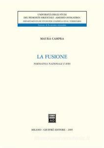 La fusione. Normativa nazionale e IFRS.pdf