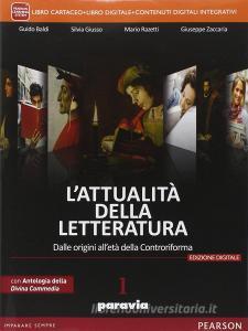 Attualità della letteratura. Con Laboratorio competenze-Antologia Divina Commedia. Per le Scuole superiori. Con e-book. Con espansione online vol.1.pdf