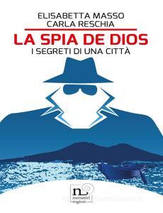 La spia de Dios. I segreti di una città.pdf