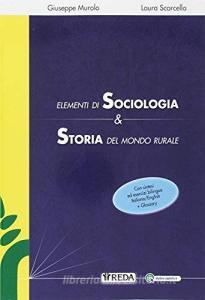 Elementi di sociologia e storia dellagricoltura. Per le Scuole superiori. Con ebook. Con espansione online.pdf
