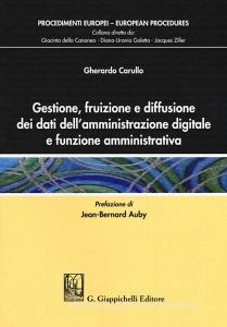 Gestione, fruizione e diffusione dei dati dellamministrazione digitale e funzione amministrativa.pdf