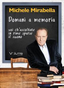 Domani a memoria. Audiolibro. CD Audio formato MP3.pdf