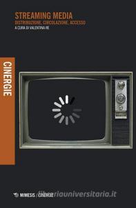 Streaming media. Distribuzione, circolazione, accesso.pdf