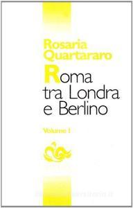 Roma tra Londra e Berlino. La politica estera fascista dal 1930 al 1940.pdf