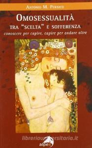 Omosessualità tra «scelta» e sofferenza. Conoscere per capire, capire per andare oltre.pdf
