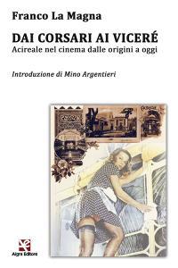 Dai Corsari ai Viceré. Acireale nel cinema dalle origini a oggi.pdf