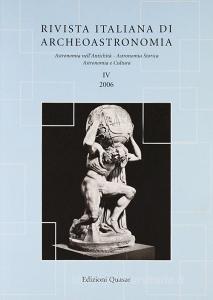 Rivista italiana di archeoastronomia. Astronomia nellantichità, astronomia storica, astronomia e cultura (2006) vol.4.pdf