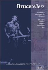 Brucetellers. Springsteen raccontato da 90 autori.pdf