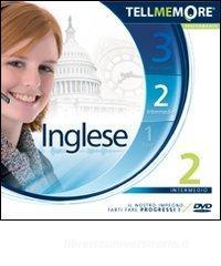 Tell me more 9.0. Inglese. Livello 2 (intermedio). CD-ROM.pdf