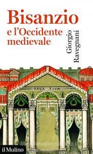Bisanzio e l'occidente medievale retedem.it Image