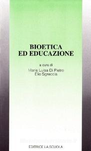 Bioetica ed educazione.pdf