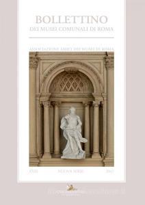 Ebook Bollettino dei Musei Comunali n.s. XXXI/2017 di Margherita Albertoni, Francesco Paolo Arata, Carla Benocci, Laura Biancini, Daniele Bigi, Maria Grazia Branchetti, Maria Catalano, Fabrizio Di Marco, Giulia Gorgone, Francesca Romana Liserre, Patrizia Masini, Lucia Pirzio Biroli Stefanelli, Marco Pupillo, Roberto Saccuman, Marcello Teodonio, Maria Elisa Tittoni edito da Gangemi editore