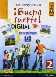 Buena suerte digital. Per le Scuole superiori. Con e-book. Con espansione online vol.2.pdf
