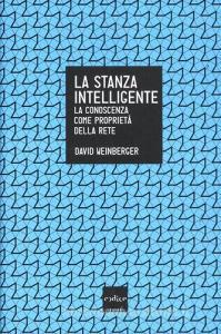 La stanza intelligente. La conoscenza come proprietà della rete.pdf