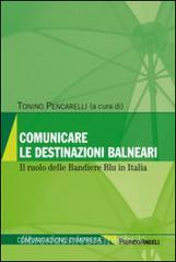 Comunicare le destinazioni balneari. Il ruolo delle bandiere blu in Italia.pdf
