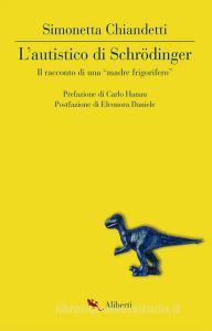 L autistico di Schrödinger. Il racconto di una «madre frigorifero».pdf