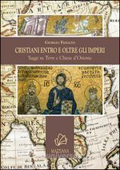 Cristiani entro e oltre gli imperi. Saggi su terre e chiese dOriente.pdf
