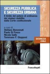 Sicurezza pubblica e sicurezza urbana. Il limite del potere di ordinanza dei sindaci stabilito dalla Corte costituzionale.pdf