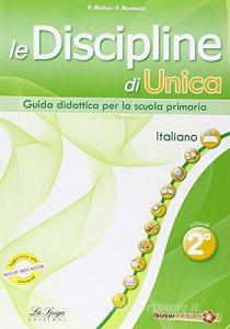 Le discipline di Unica. Italiano. Per la 2ª classe elementare.pdf