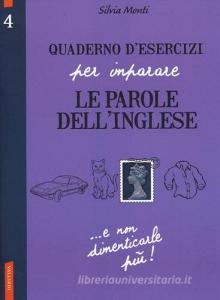 Quaderno desercizi per imparare le parole dellinglese vol.4.pdf