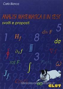 Analisi matematica 2. In test svolti e proposti.pdf