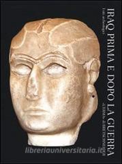 Iraq prima e dopo la guerra. I siti archeologici. Ediz. francese e inglese.pdf