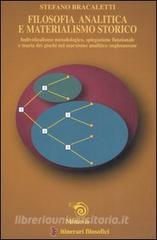Filosofia analitica e materialismo storico. Individualismo metodologico, spiegazione funzionale e teoria dei giochi nel marxismo analitico anglosassone.pdf