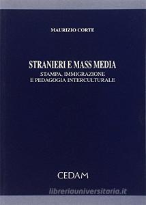 Stranieri e mass media. Stampa, immigrazione e pedagogia interculturale.pdf