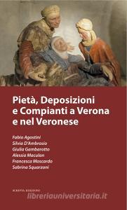 Pietà, deposizioni e compianti a Verona e nel veronese.pdf