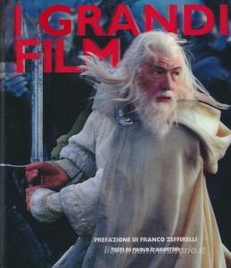 I grandi film. Quando il cinema diventa leggenda.pdf