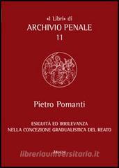 La esiguità da criterio di selezione della «tipicità bagatellare» ad indice di esclusione della punibilità.pdf