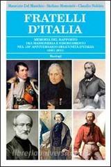 Fratelli dItalia. Memoria del rapporto tra massoneria e Risorgimento nel 150° anniversario dellUnità dItalia (1861-2011).pdf