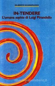 In-tendere. Lumana sophia di Pirandello.pdf