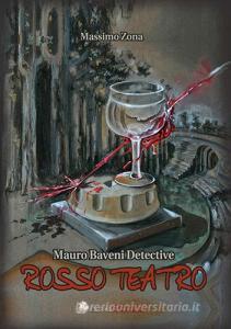 Rosso teatro. Mauro Baveni detective.pdf