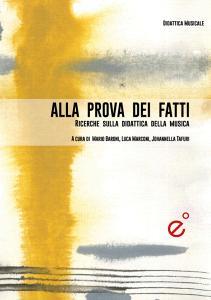 Alla prova dei fatti. Ricerche empiriche sulla didattica musicale.pdf