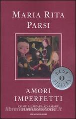 Amori imperfetti. Come si impara ad amare storia dopo storia.pdf