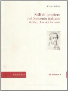 Stili di pensiero nel Seicento italiano. Galileo, i Lincei, i Barberini.pdf
