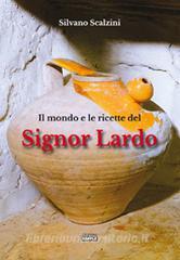 Il mondo e le ricette del Signor Lardo.pdf