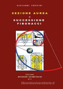 Sezione aurea e successione di Fibonacci.pdf