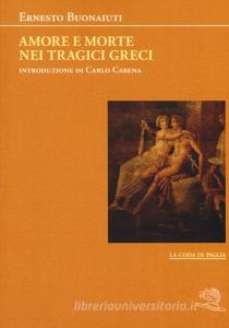 Amore e morte nei tragici greci.pdf