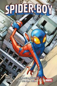 Ebook Spider-Boy (2023) 1 di Dan Slott, Erick Arciniega, Paco Medina, Dee Cunniffe, Ty Templeton edito da Panini Marvel Italia