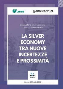 Ebook La Silver Economy tra nuove incertezze e prossimità di Censis, Tendercapital edito da Over Editrice