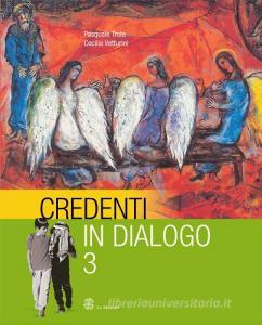 Credenti in dialogo. Per la Scuola media vol.3.pdf