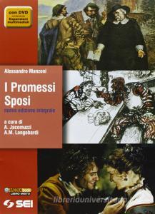 I Promessi sposi. Con Quaderno Manzoni. Ediz. integrale. Con DVD.pdf