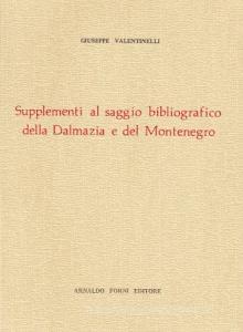 Supplementi al saggio bibliografico della Dalmazia e del Montenegro (rist. anast. 1862).pdf
