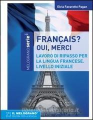 Français, oui merci. Eserciziario della lingua francese. Livello iniziale.pdf