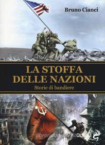 La stoffa delle nazioni. Storie di bandiere.pdf